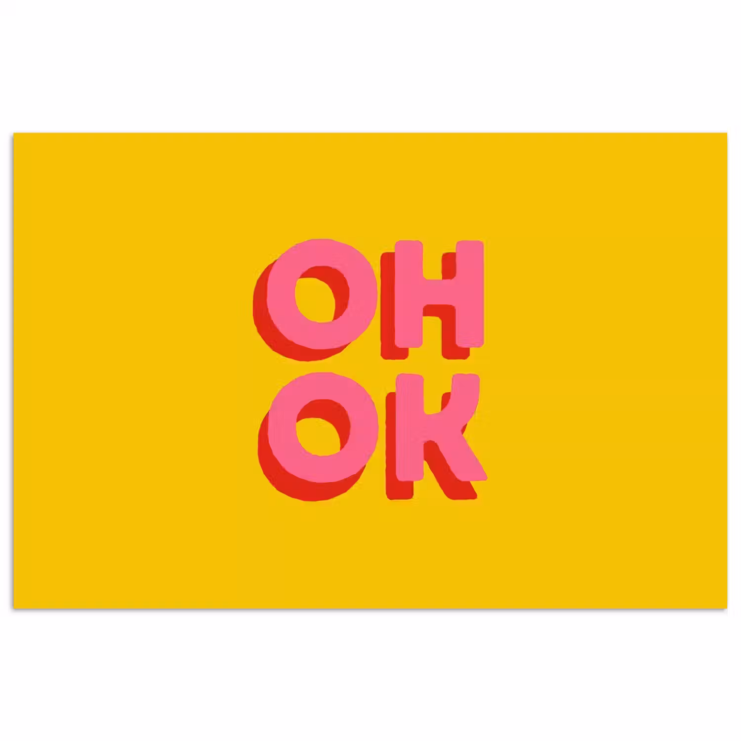 Oh ok - 3D - Geel - Roze poster papier klein -3d