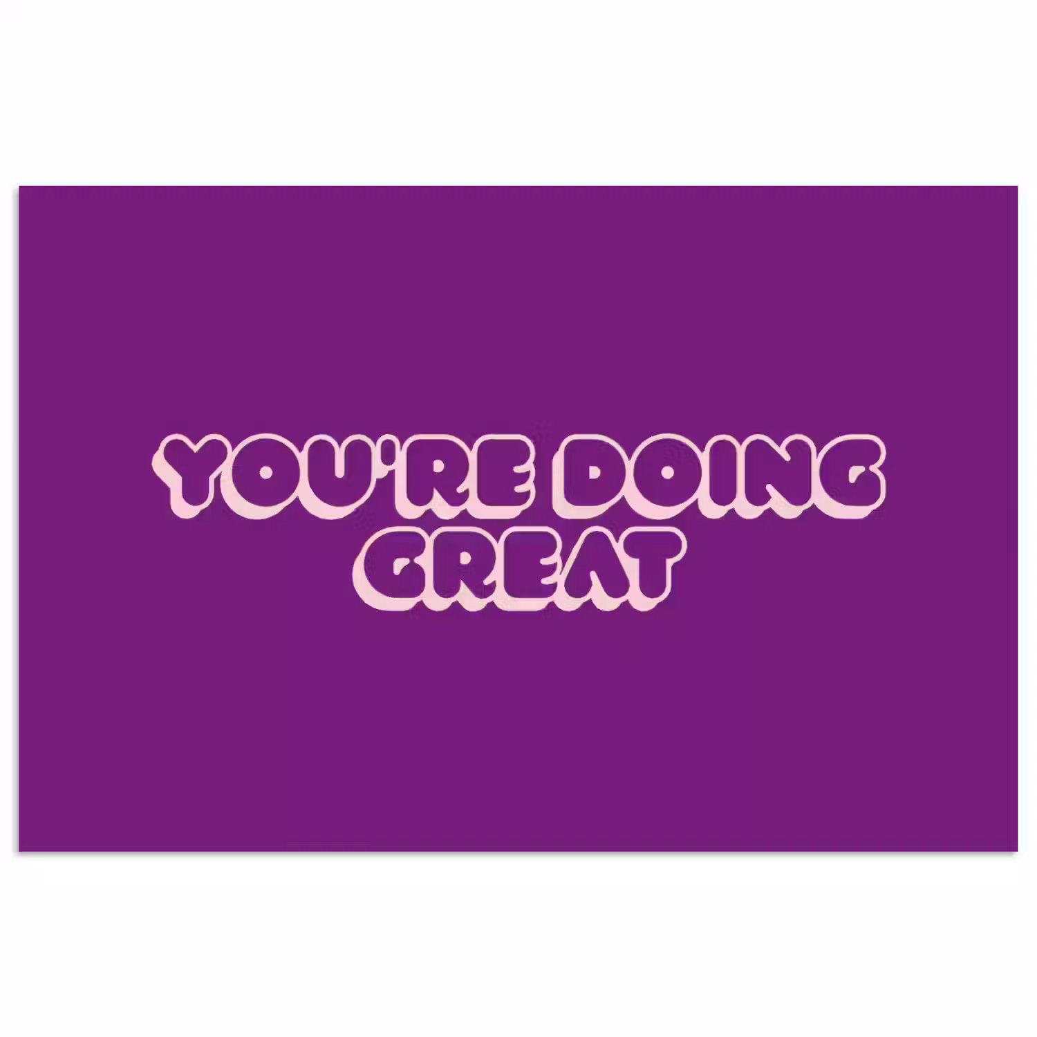 You're doing great - Paars - Bubble letters poster papier klein -3d
