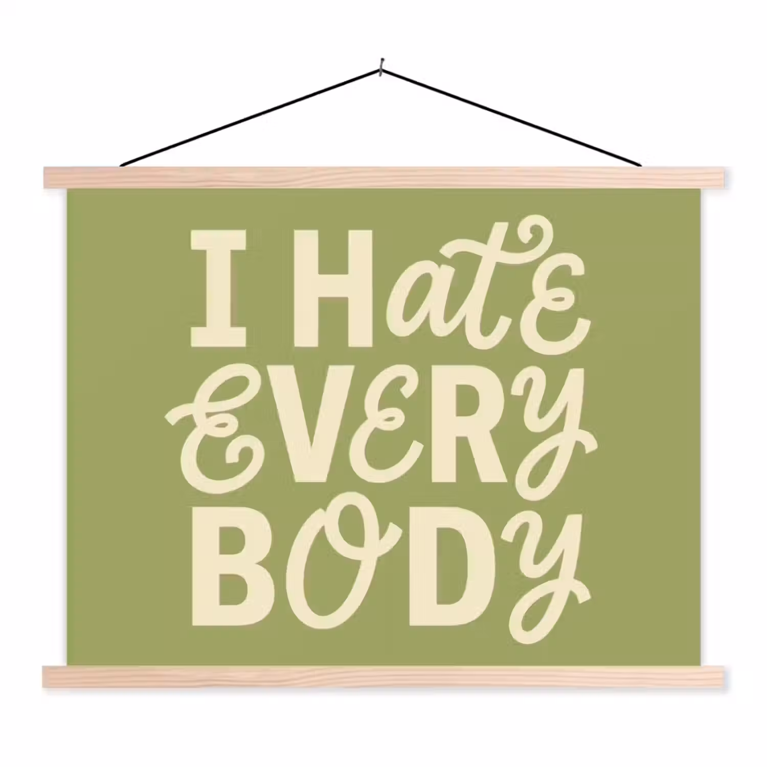 I hate everybody - Groen - Retro textielposter latten blank klein -3d