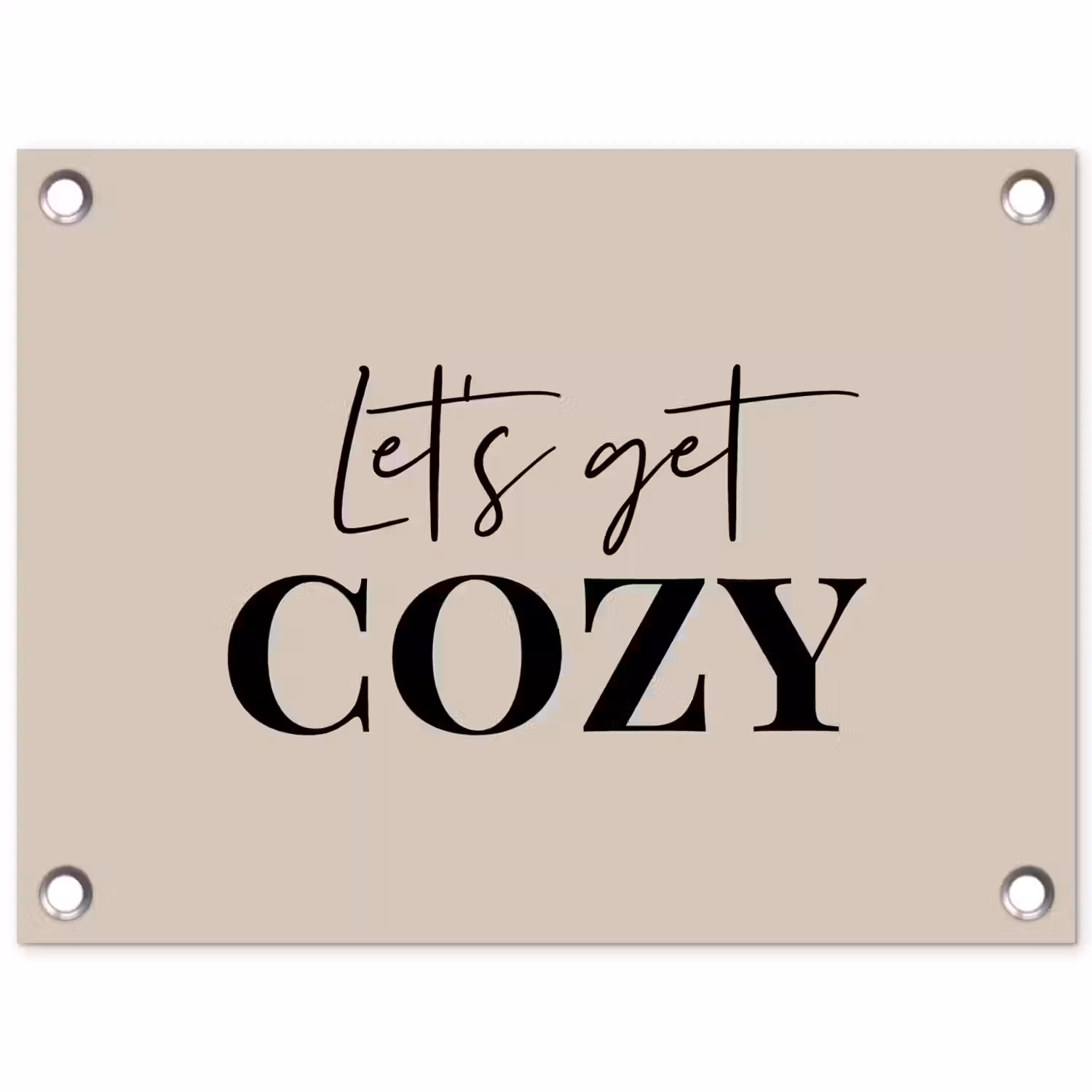 Beige - Winter - Quote - Cozy tuinposter los doek klein -3d