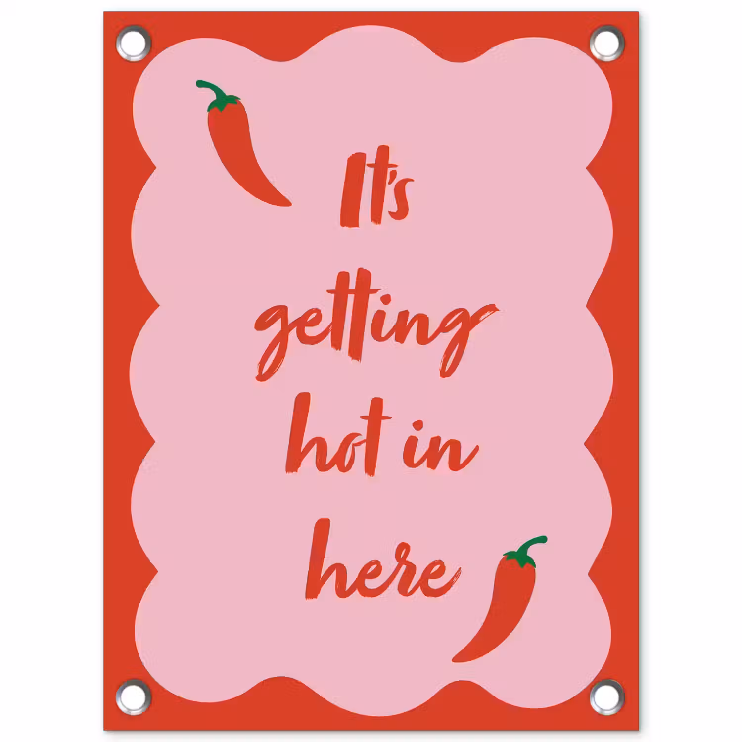 Chilipeper - Red - Hot - Quotes tuinposter los doek klein -3d