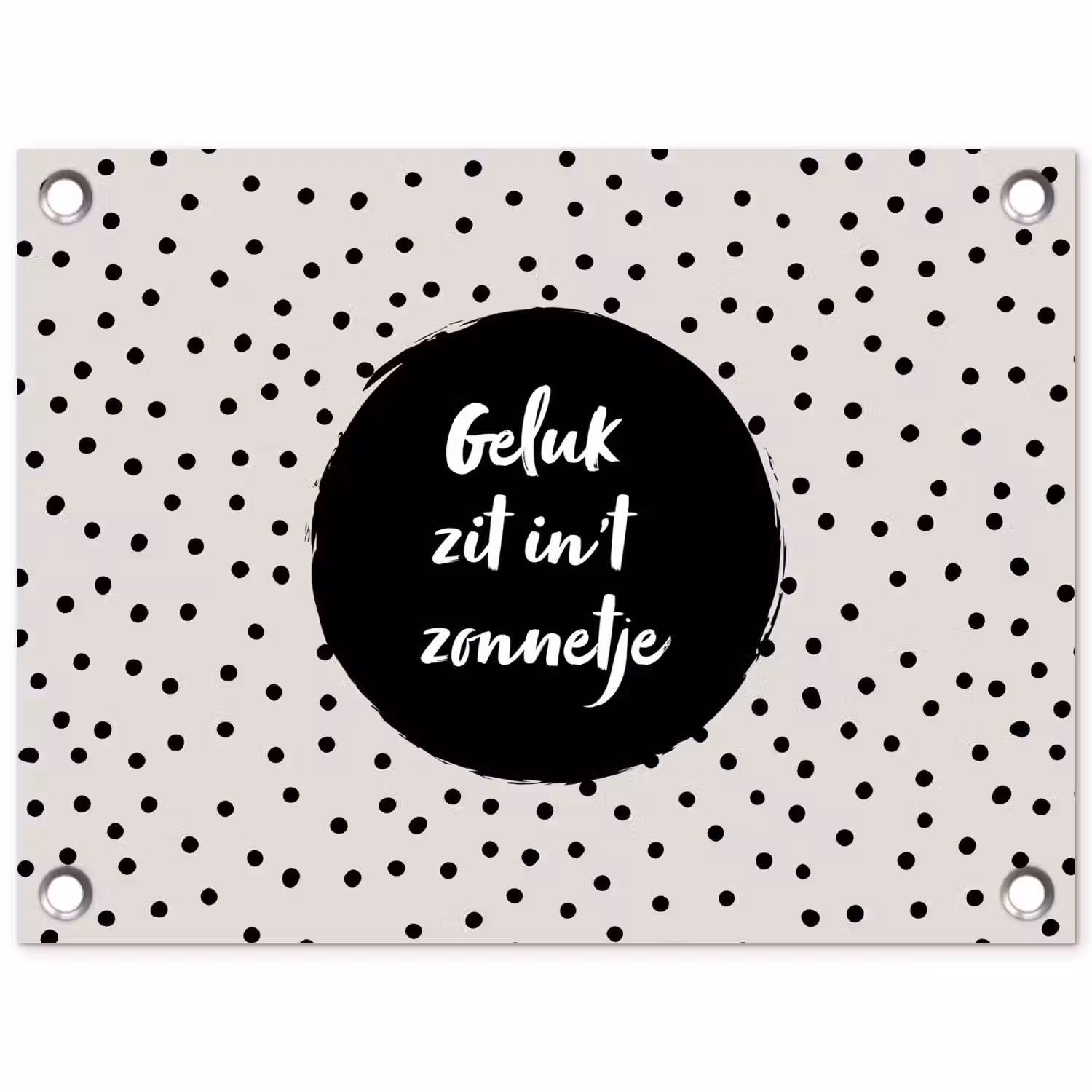 Geluk zit in 't zonnetje - Quotes - Tekst - Zomer tuinposter los doek klein -3d