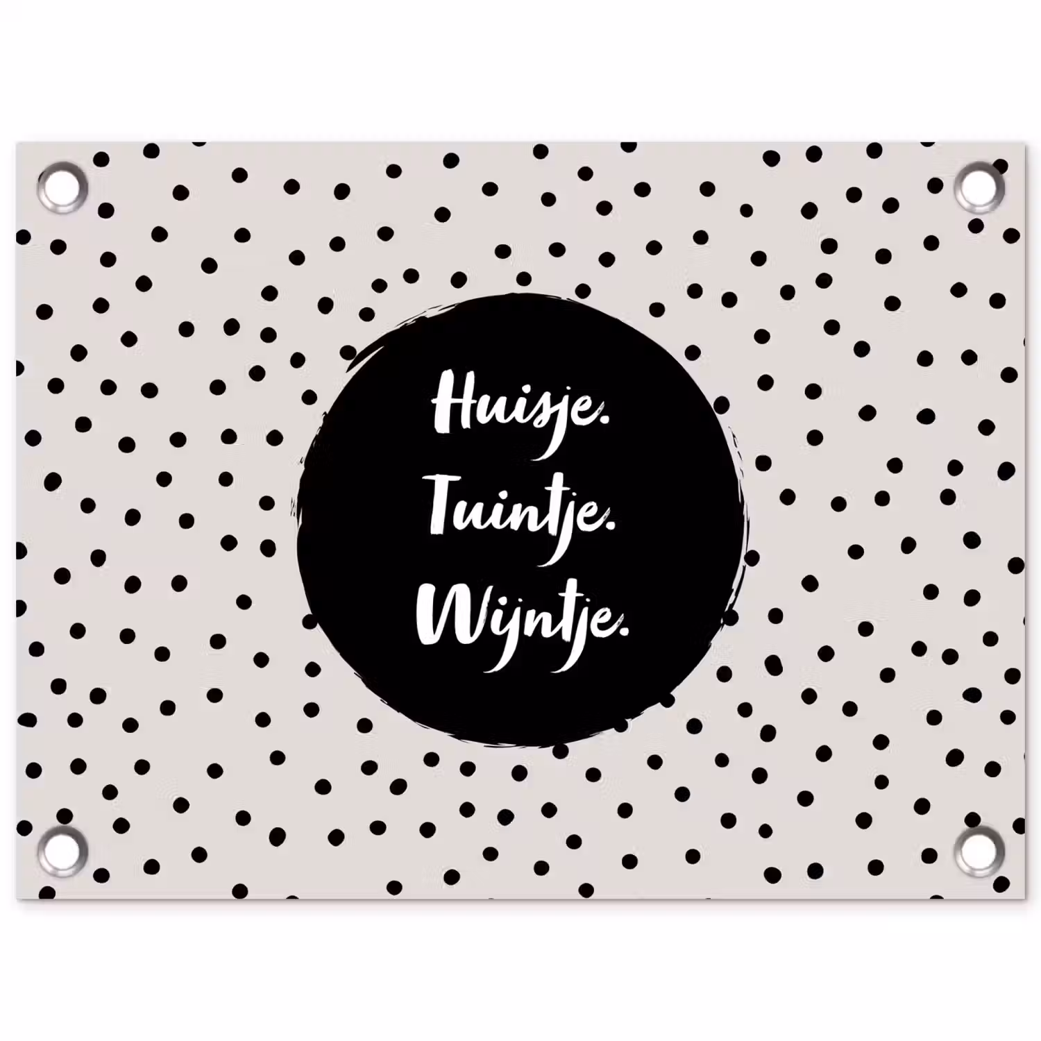 Huisje. Tuintje. Wijntje - Quotes - Tekst - Wijn - Tuin tuinposter los doek klein -3d
