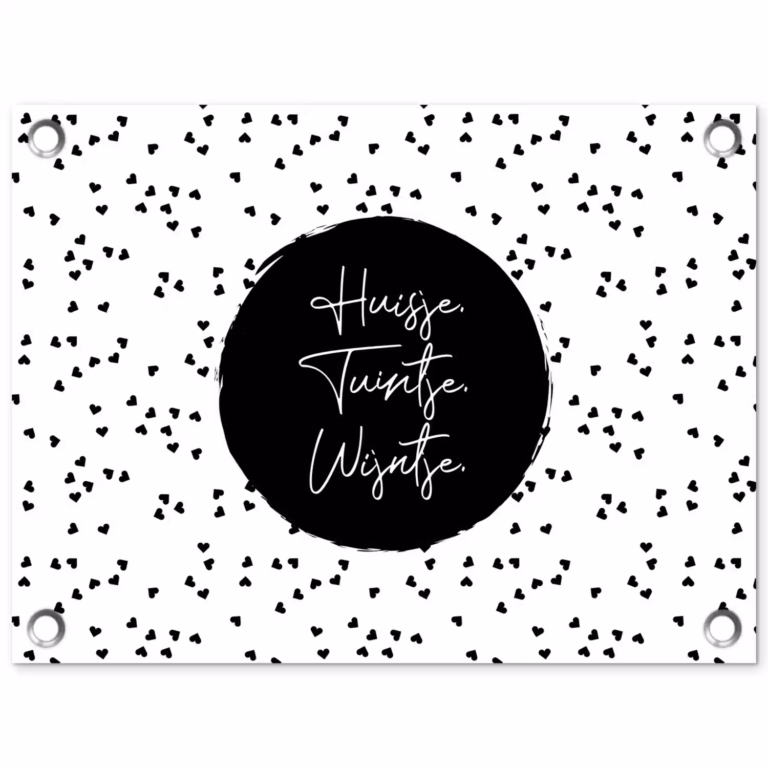 Quotes - Huisje. Tuintje. Wijntje. - Wijn - Tekst tuinposter los doek klein -3d