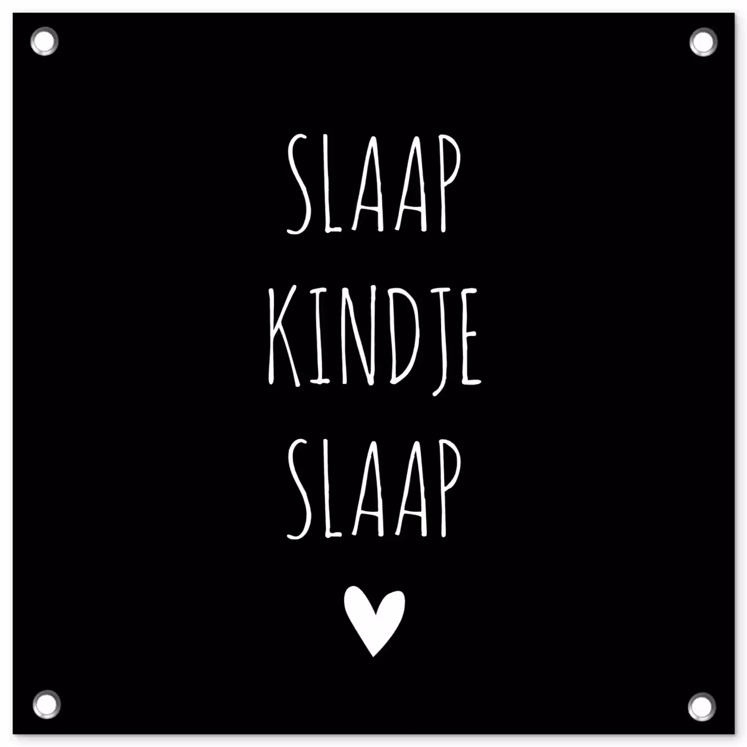 Quotes - Slaap kindje slaap - Spreuken tuinposter los doek klein -3d