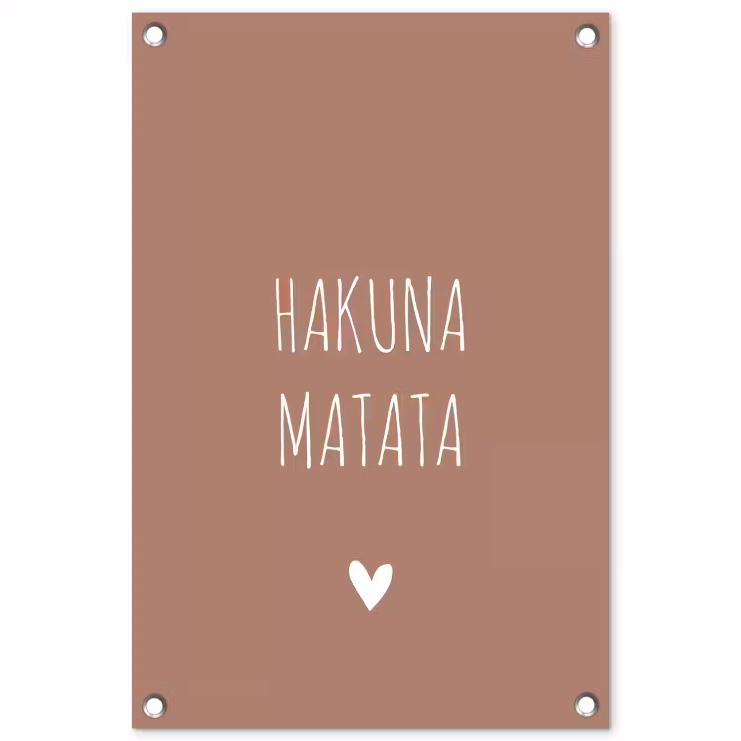 Spreuken - Hakuna matata - Quotes tuinposter los doek klein -3d