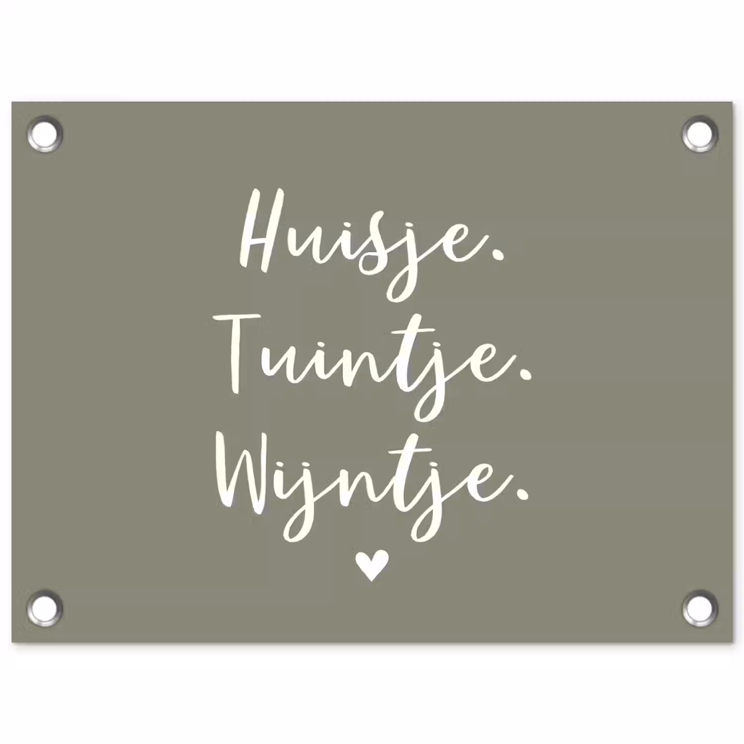 Tekst - Huisje, tuintje, wijntje - Thuis - Quotes - Wijn tuinposter los doek klein -3d