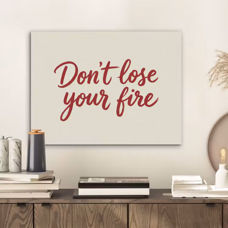 Don't lose your fire - Rood - Wit - Minimalistisch PET vilt klein -sfeer1