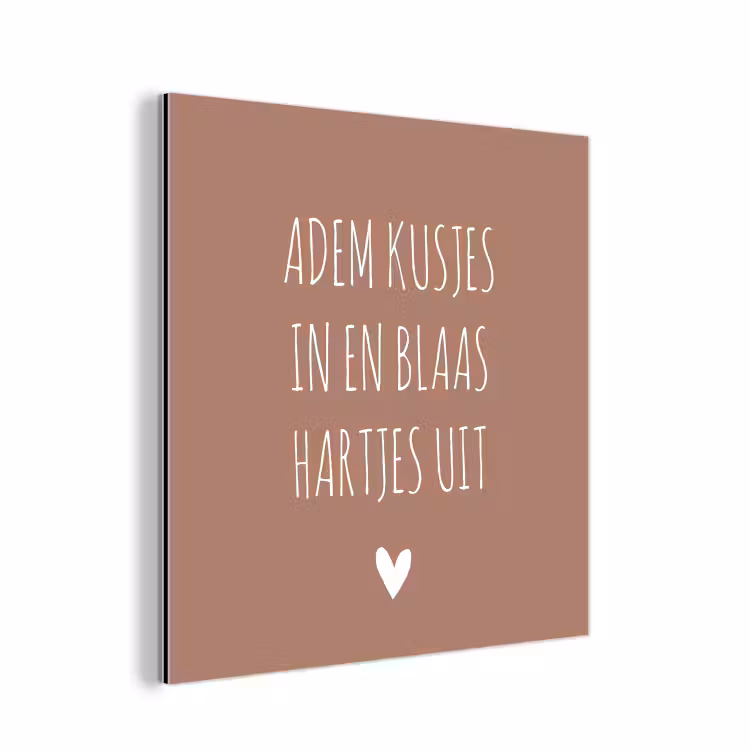 Adem kusjes in en blaas hartjes uit - Quotes - Spreuken aluminium wit klein -3d