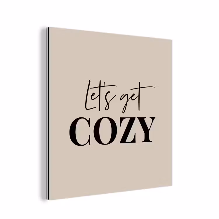 Beige - Winter - Quote - Cozy aluminium wit klein -3d