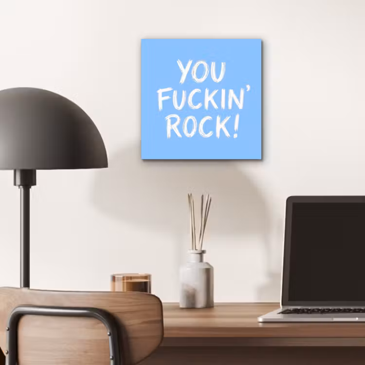 Blauw - Wit - You fuckin rock aluminium wit klein -sfeer5
