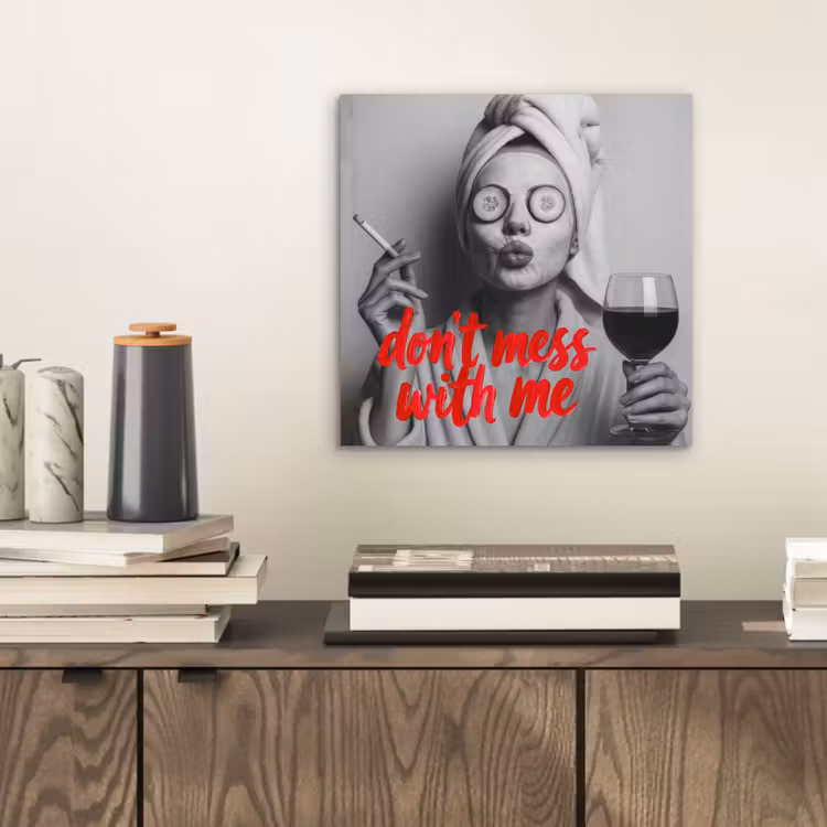 Don't mess with me - Wijn - Vrouw - Sigaret aluminium wit klein -sfeer1