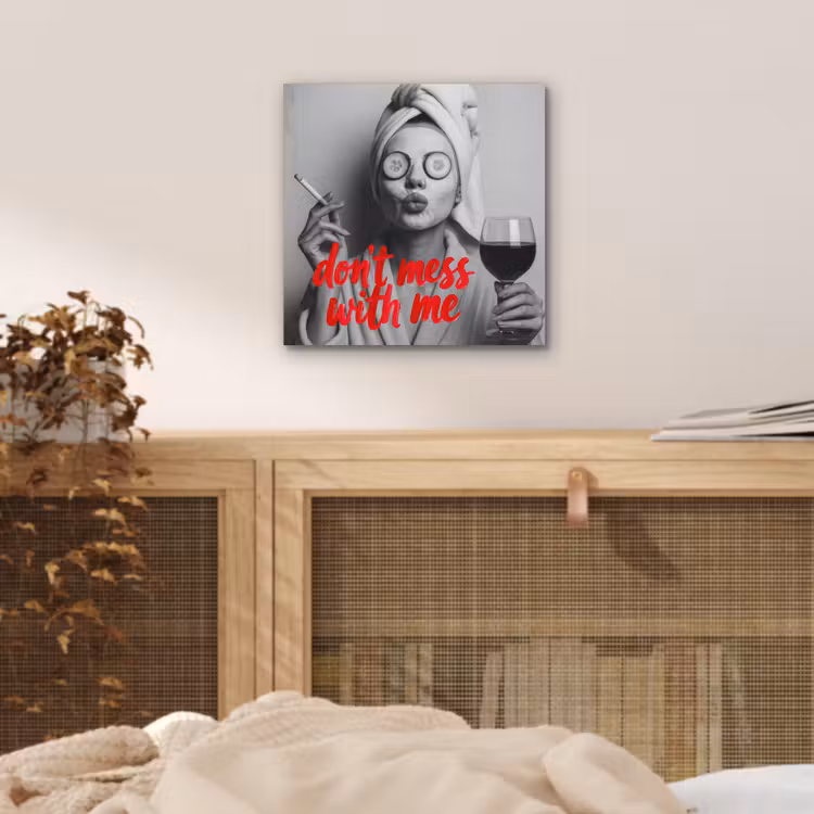 Don't mess with me - Wijn - Vrouw - Sigaret aluminium wit klein -sfeer3