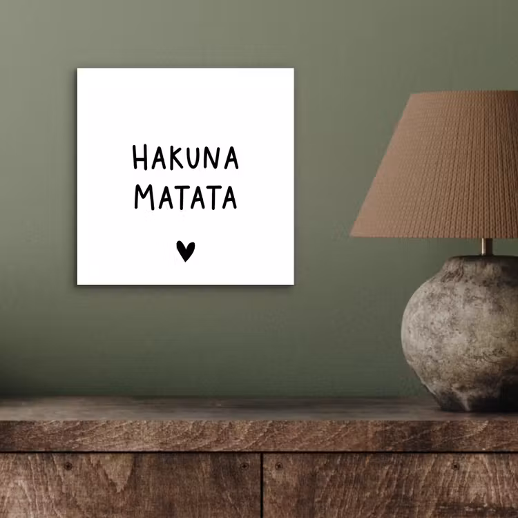 Hakuna matata - Spreuken - Quotes aluminium wit klein -sfeer2