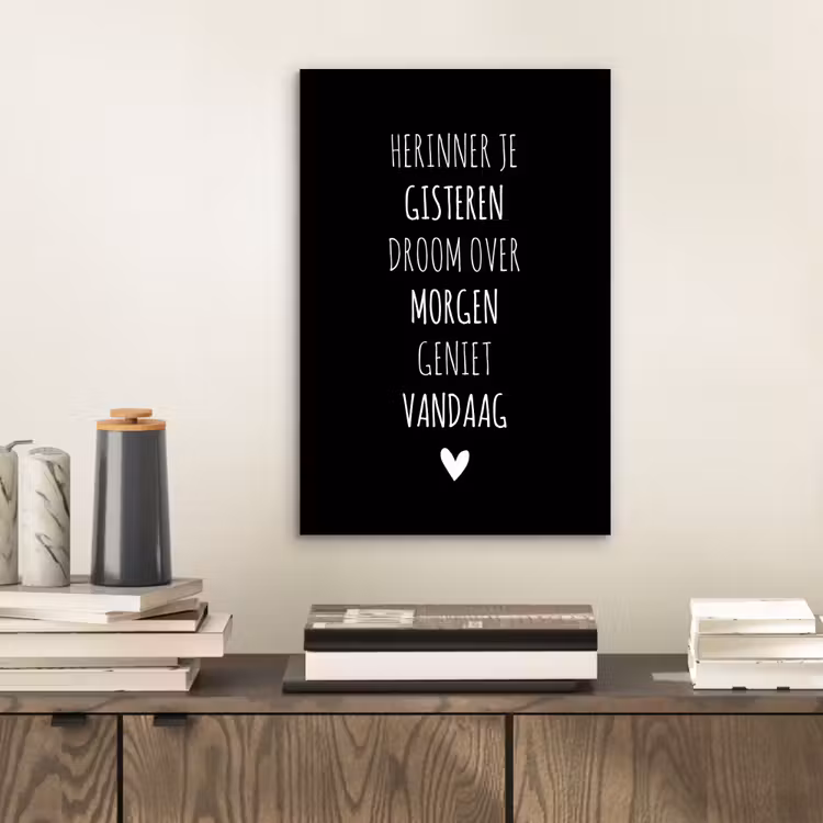 Herinner je gisteren droom over morgen geniet vandaag - Spreuken - Quotes aluminium wit klein -sfeer1