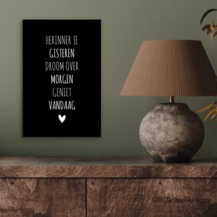 Herinner je gisteren droom over morgen geniet vandaag - Spreuken - Quotes aluminium wit klein -sfeer2