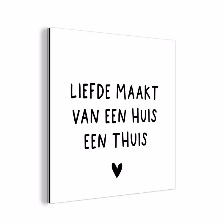 Liefde maakt van een huis een thuis - Spreuken - Quotes aluminium wit klein -3d