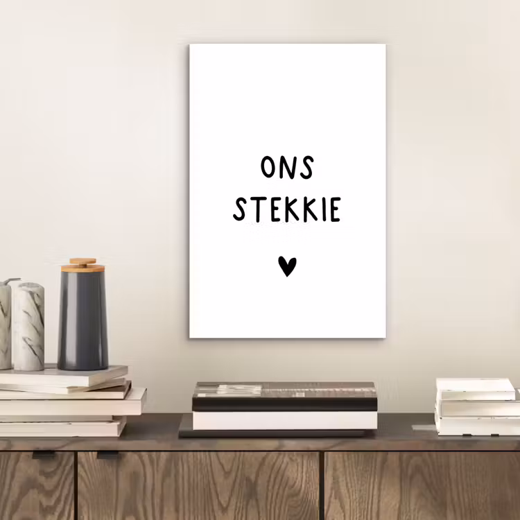 Ons stekkie - Quotes - Spreuken aluminium wit klein -sfeer1
