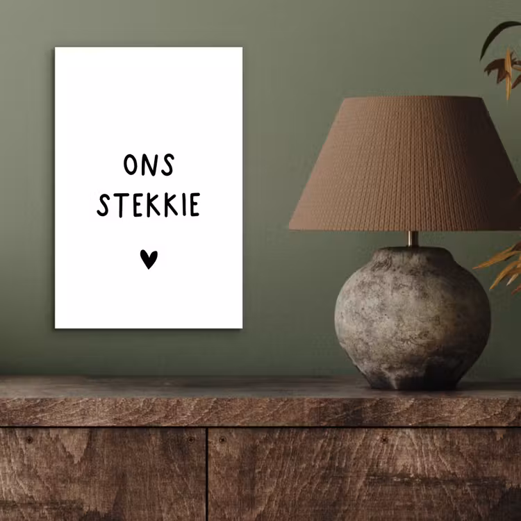 Ons stekkie - Quotes - Spreuken aluminium wit klein -sfeer2