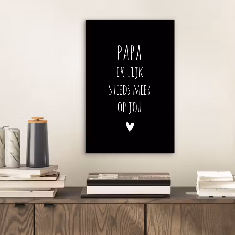 Papa ik lijk steeds meer op jou - Quotes - Stef Bos - Papa - Spreuken aluminium wit klein -sfeer1