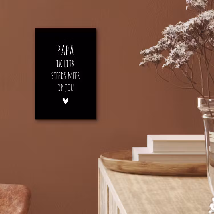 Papa ik lijk steeds meer op jou - Quotes - Stef Bos - Papa - Spreuken aluminium wit klein -sfeer4