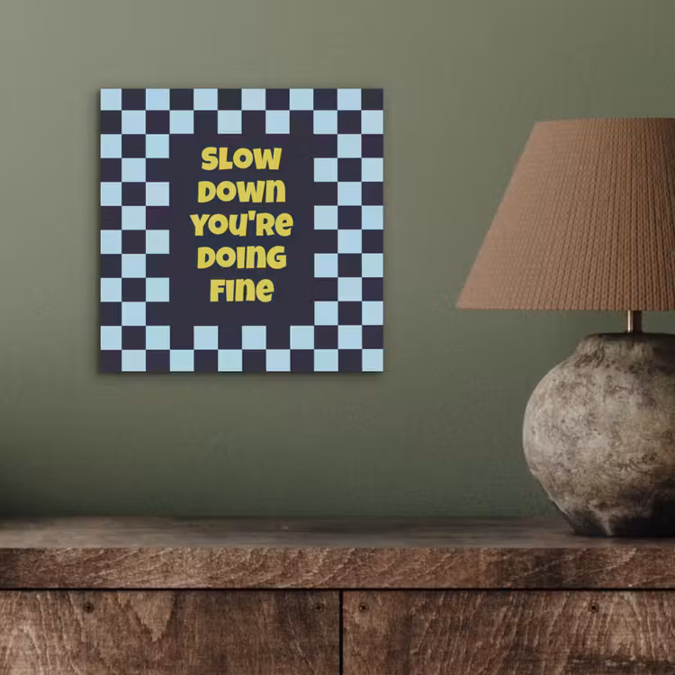 Patroon - Geblok - Blauw - Slow down you're doing fine aluminium wit klein -sfeer2