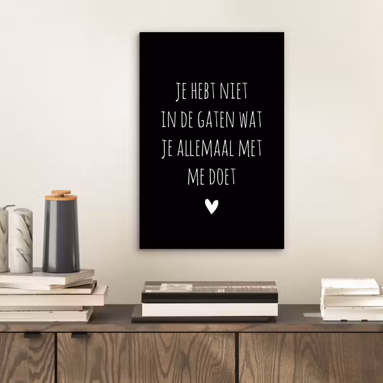 Quotes - Wat je allemaal met me doet - Spreuken aluminium wit klein -sfeer1