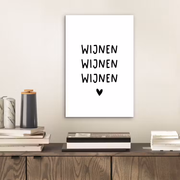 Quotes - Wijnen wijnen wijnen - Spreuken aluminium wit klein -sfeer1