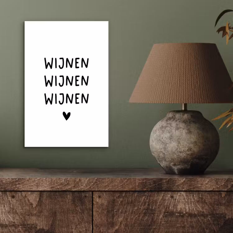 Quotes - Wijnen wijnen wijnen - Spreuken aluminium wit klein -sfeer2