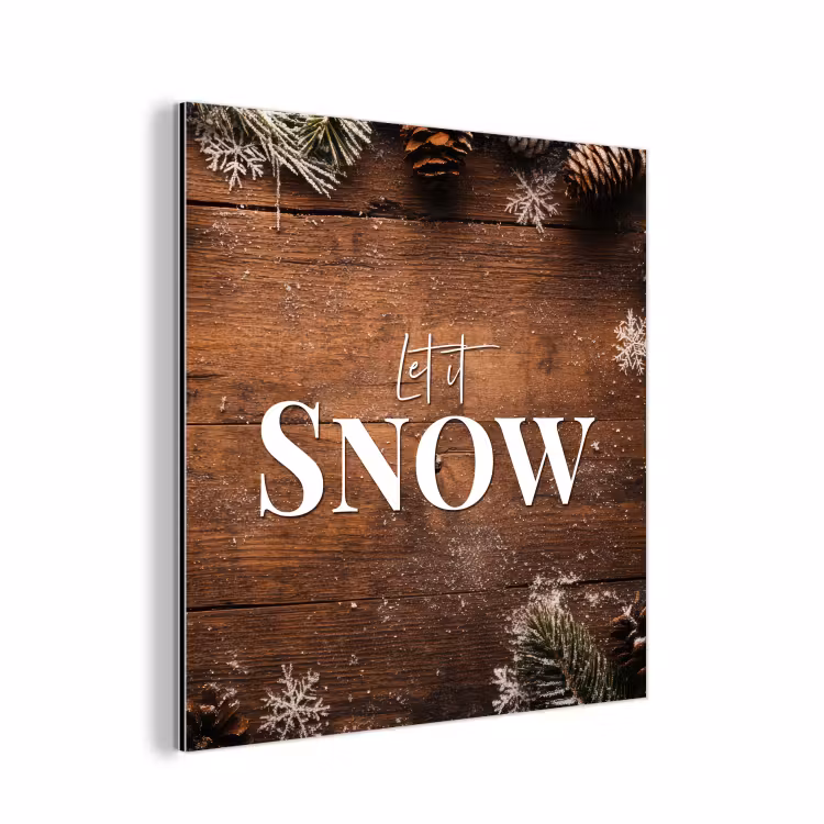 Sneeuw - Houtlook - Quote - Let it snow aluminium wit klein -3d