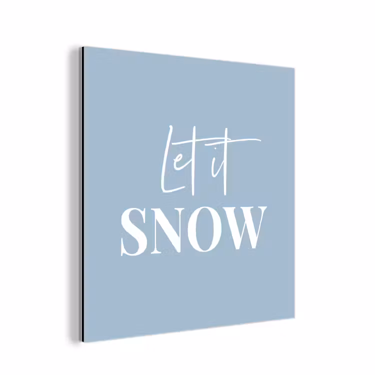 Sneeuw - Winter - Blauw - Let it snow aluminium wit klein -3d