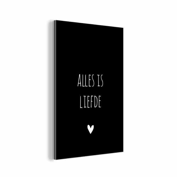 Spreuken - Alles is liefde - Quotes - Bløf aluminium wit klein -3d
