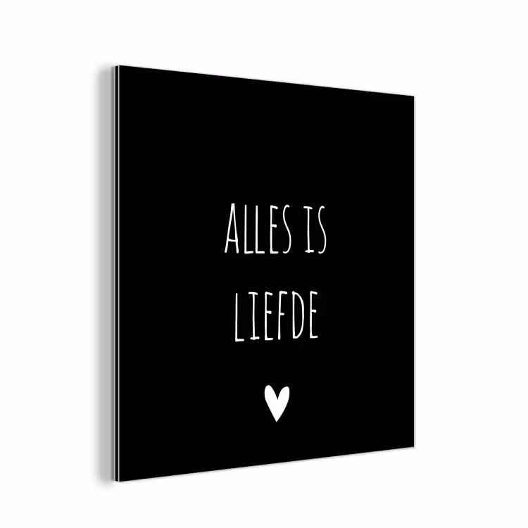 Spreuken - Alles is liefde - Quotes - Bløf aluminium wit klein -3d
