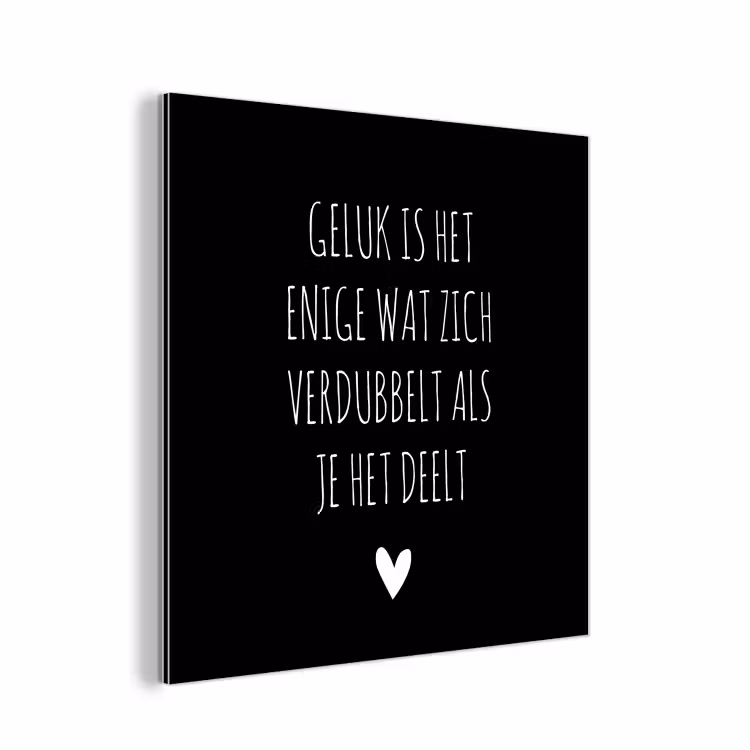 Spreuken - Geluk is het enige wat zich verdubbelt - Quotes aluminium wit klein -3d