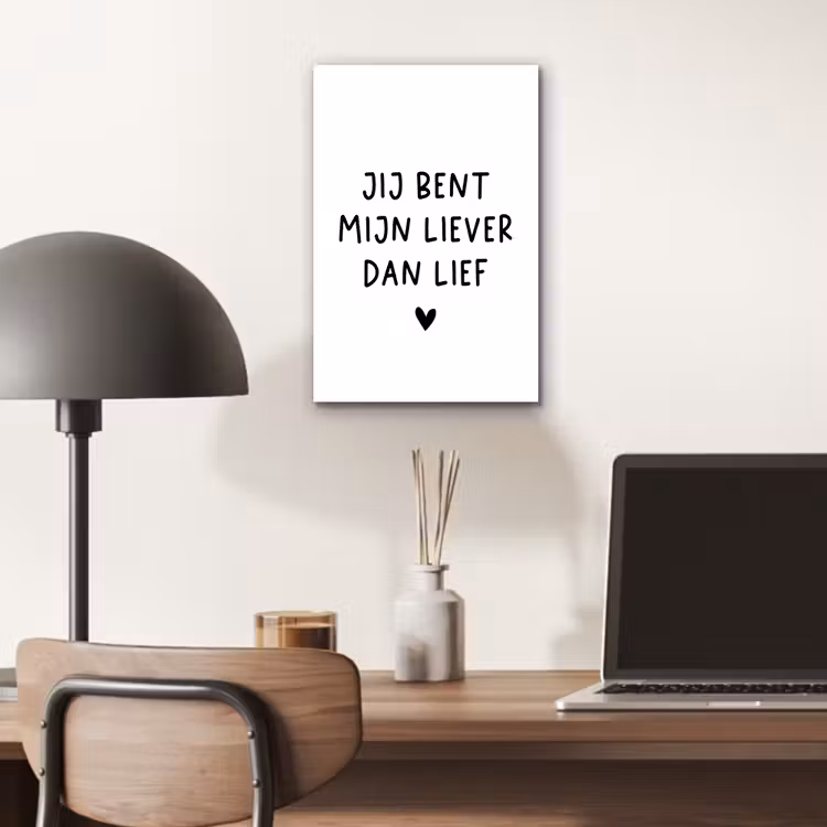 Spreuken - Jij bent mijn liever dan lief - Quotes aluminium wit klein -sfeer5