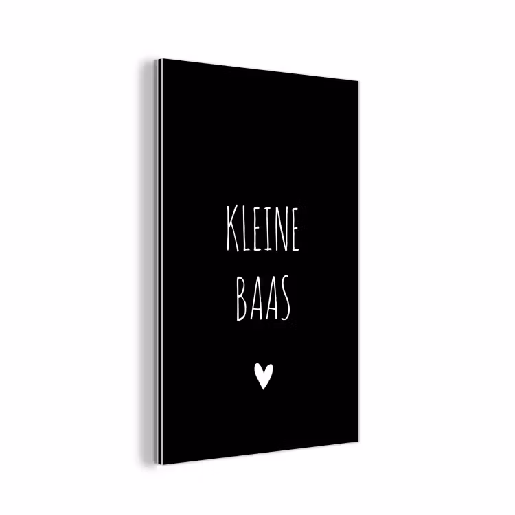 Spreuken - Kleine baas - Quotes aluminium wit klein -3d