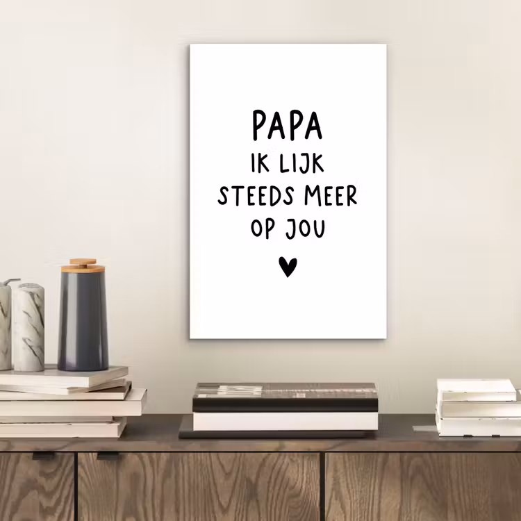 Spreuken - Papa - Papa ik lijk steeds meer op jou - Quotes - Stef Bos aluminium wit klein -sfeer1