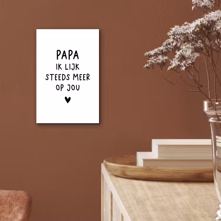 Spreuken - Papa - Papa ik lijk steeds meer op jou - Quotes - Stef Bos aluminium wit klein -sfeer4