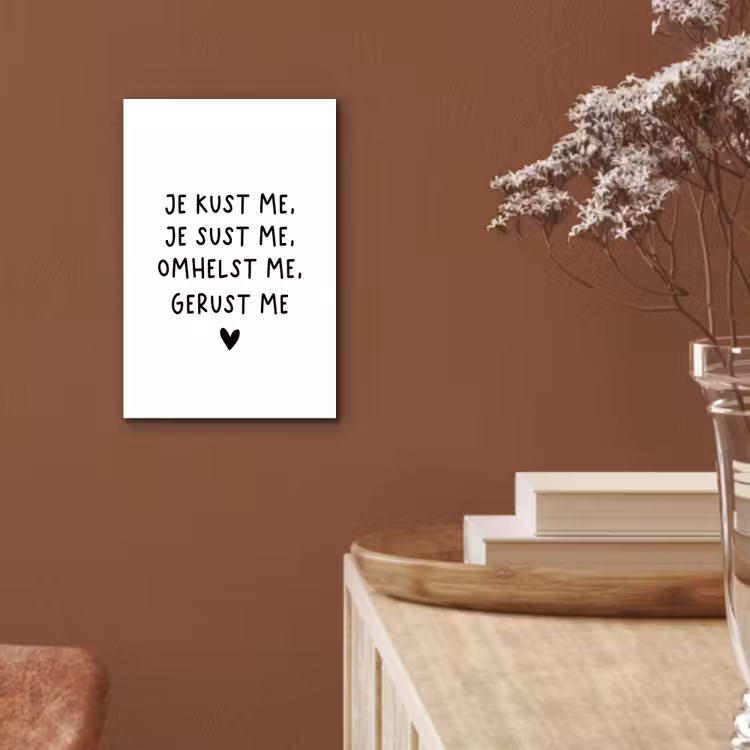 Spreuken - Quotes - Je kust je je sust me - Maaike Ouboter aluminium wit klein -sfeer4