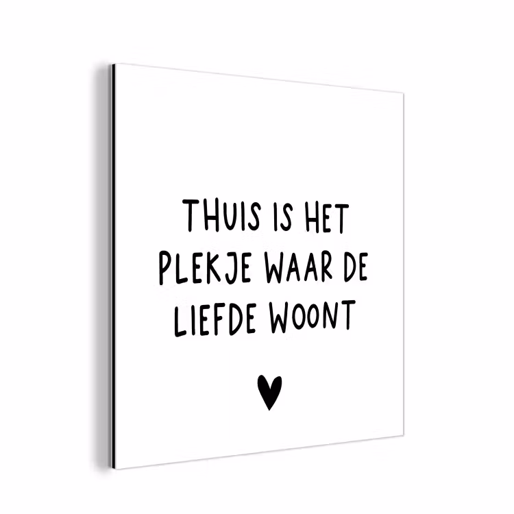 Spreuken - Thuis is het plekje waar de liefde woont - Quotes aluminium wit klein -3d