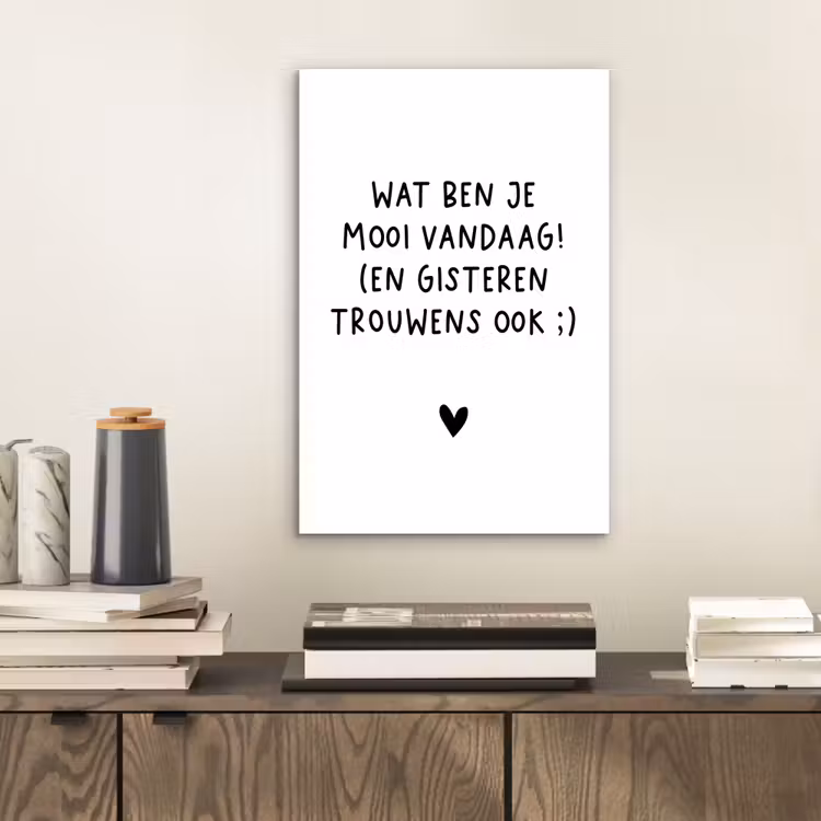 Spreuken - Wat ben je mooi vandaag - Quotes aluminium wit klein -sfeer1