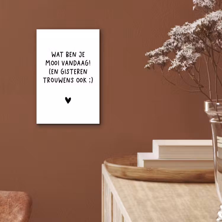 Spreuken - Wat ben je mooi vandaag - Quotes aluminium wit klein -sfeer4