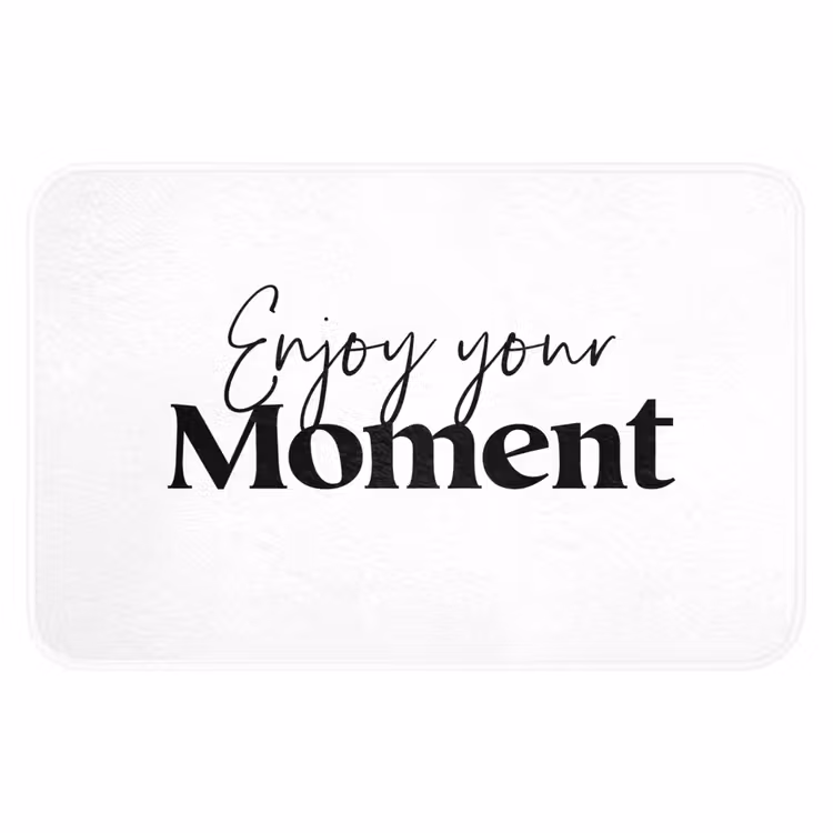 Quotes - Enjoy your moment - Wit - Spreuk Badmat klein -3d