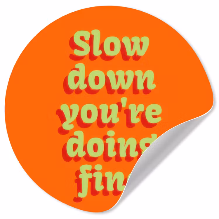 Oranje - Slow down you're doing fine - Retro Wandcirkel behangsticker klein -3d
