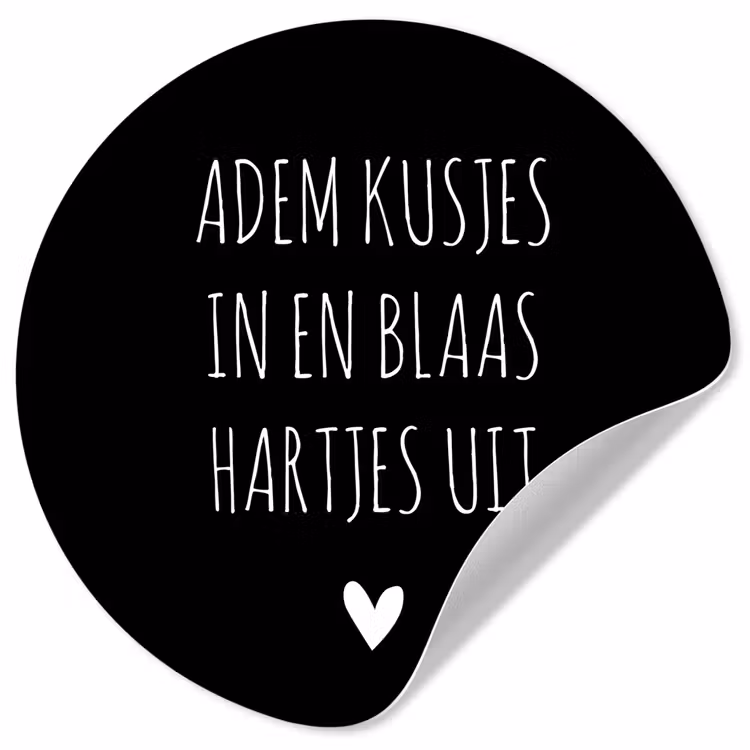 Spreuken - Adem kusjes in en blaas hartjes uit - Quotes Wandcirkel behangsticker klein -3d