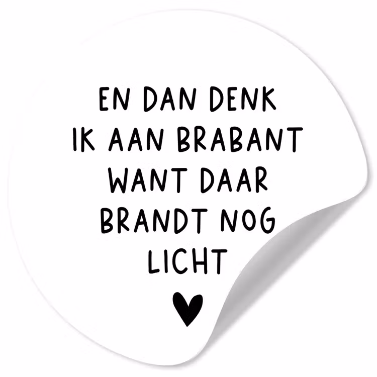 Spreuken - En dan denk ik aan Brabant - Quotes - Guus Meeuwis Wandcirkel behangsticker klein -3d