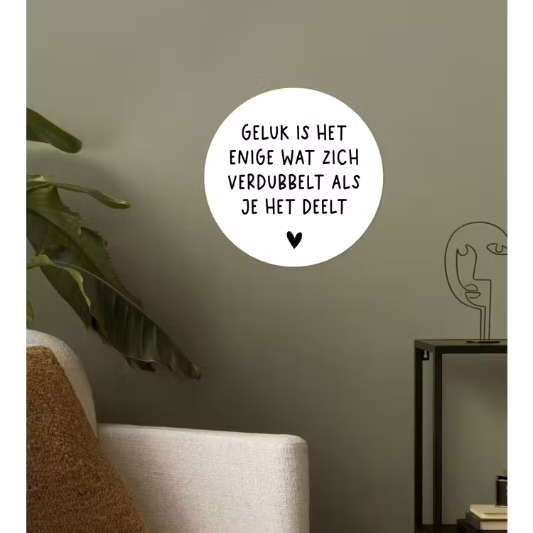 Spreuken - Geluk is het enige wat zich verdubbelt - Quotes Wandcirkel behangsticker klein -sfeer2