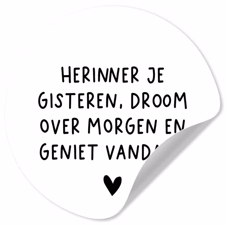 Spreuken - Herinner je gisteren droom over morgen en geniet vandaag - Quotes Wandcirkel behangsticker klein -3d