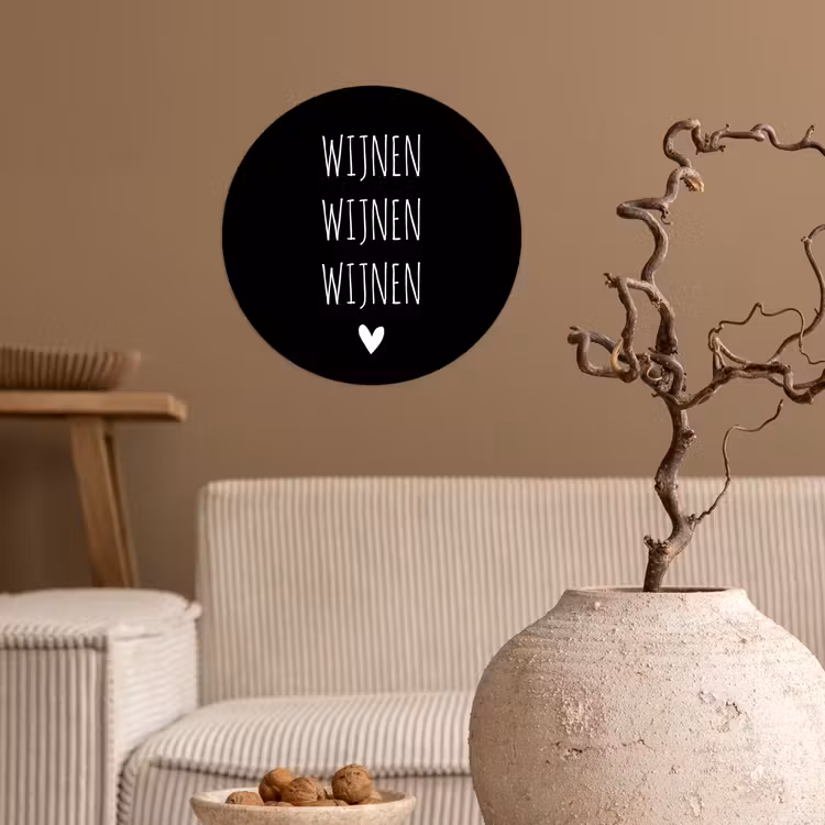 Spreuken - Quotes - Wijnen wijnen wijnen Wandcirkel behangsticker klein -sfeer1