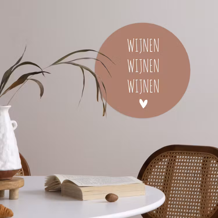 Spreuken - Wijnen wijnen wijnen - Quotes Wandcirkel behangsticker klein -sfeer3